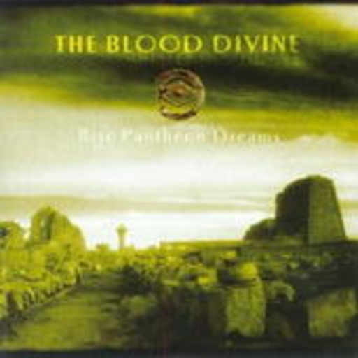 The Blood Divine – Rise Phantheon Dreams