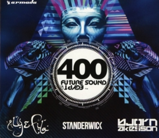 Future Sound Of Egypt 400 – Mixed By Aly & Fila