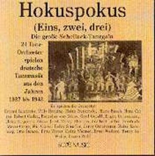 Diverse – Hokuspokus: Schellack Tanzgala - Deutsche Tanzmusik 1937-43