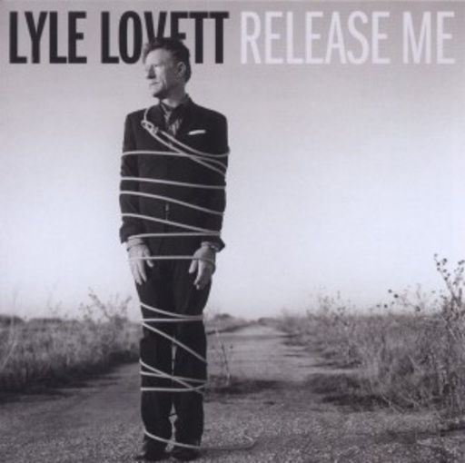 Lyle Lovett – Release Me