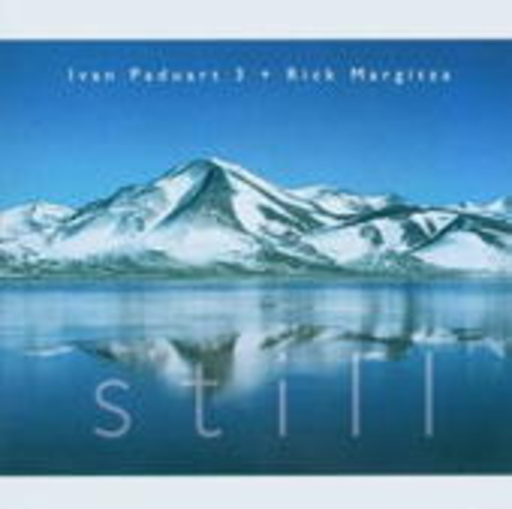 Ivan Paduart Trio With Rick Margitza – Still