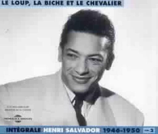 Henri Salvador – La Loup, La Biche Et La Chevalier