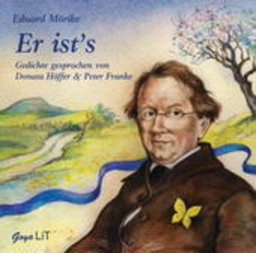 Eduard Mörike – Er ist's