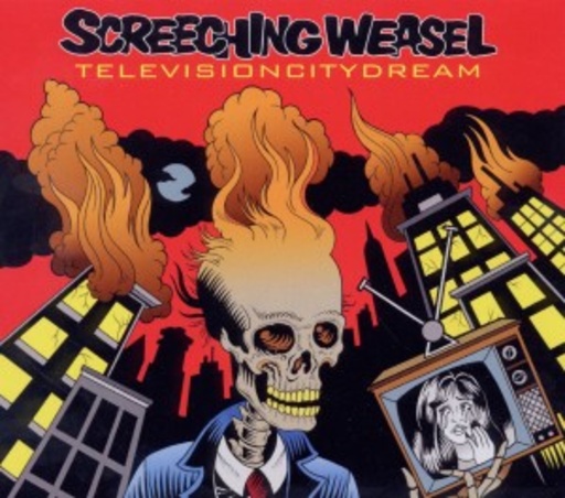 Screeching Weasel – Television City Dream