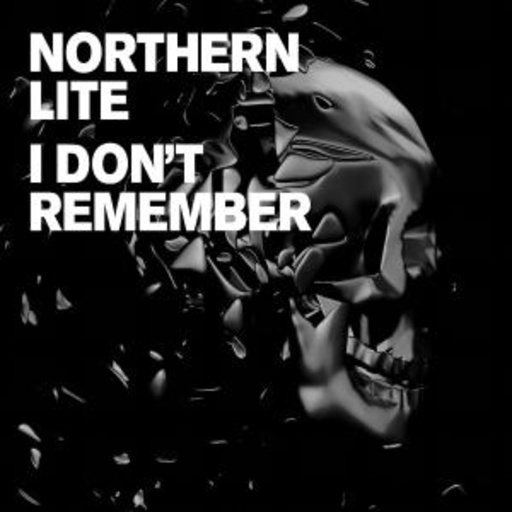 Northern Lite – I Don't Remember