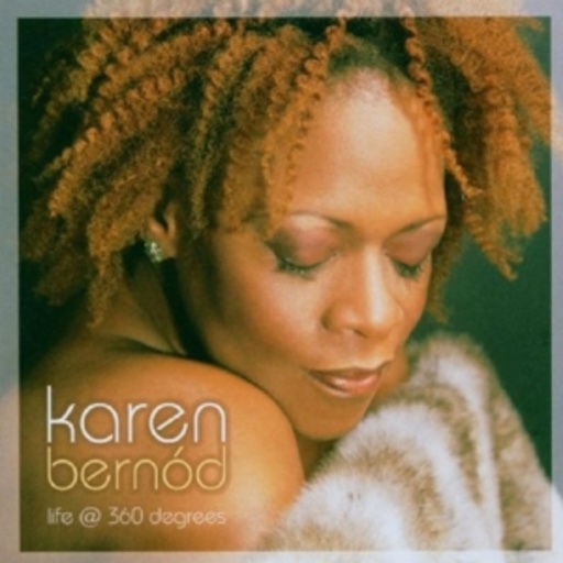 Karen Bernod – Life @ 360 Degrees