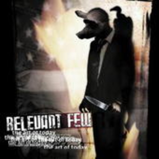 Relevant Few – The Art Of Today