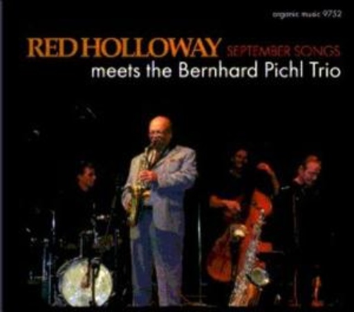 Red Holloway & The Bernhard Pichl Trio – September Songs