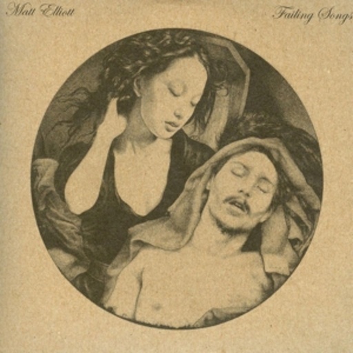 Matt Elliott – Failing Songs