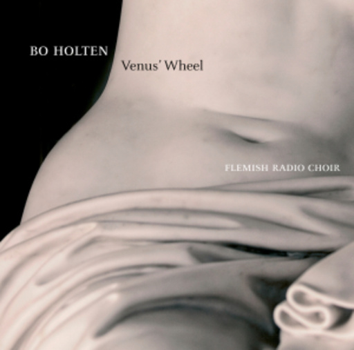 Flemish Radio Choir – Venus' Wheel