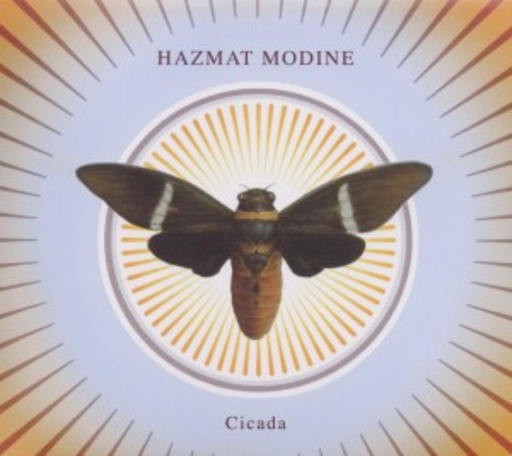 Hazmat Modine – Cicada