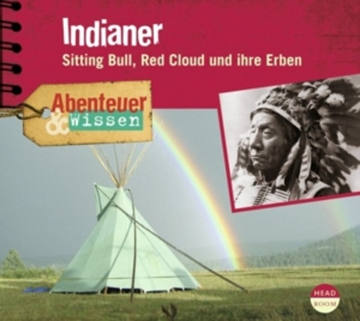 Diverse – Indianer - Sitting Bull, Red Cloud und ihre Erben