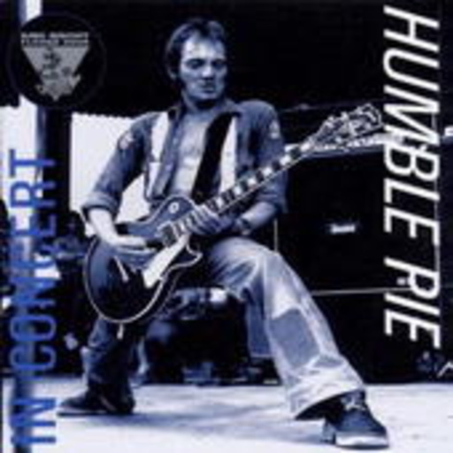 Humble Pie – Live On The King Biscuit Flower Hour