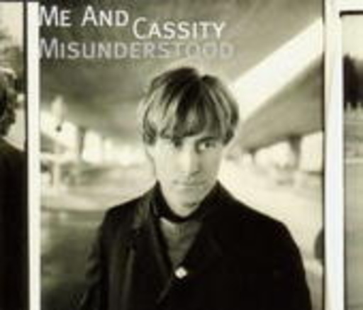 Me And Cassity – Misunderstood