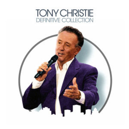 Tony Christie – Definitive Collection
