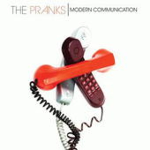 Pranks – Modern Communication