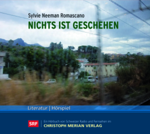 Sylvie Neeman Romascano – Nichts ist geschehen