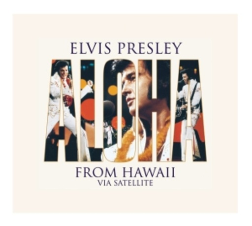 Elvis Presley – Alben für die Ewigkeit: Aloha From Hawaii Via Satellite