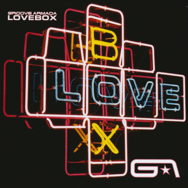 Groove Armada – Lovebox