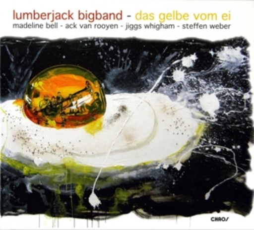 Lumberjack Bigband – Das Gelbe vom Ei