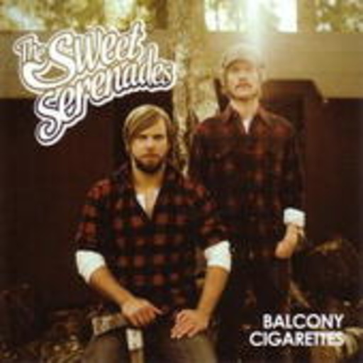 The Sweet Serenades – Balcony Cigarettes