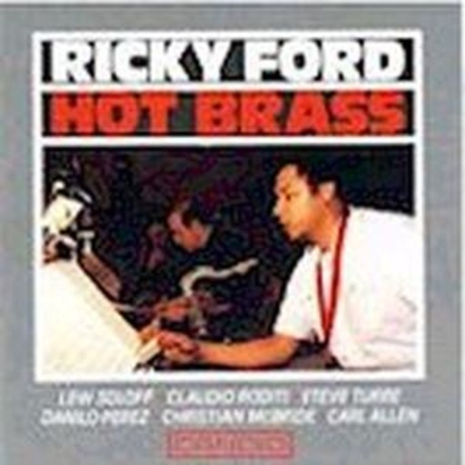 Ricky Ford – Hot Brass