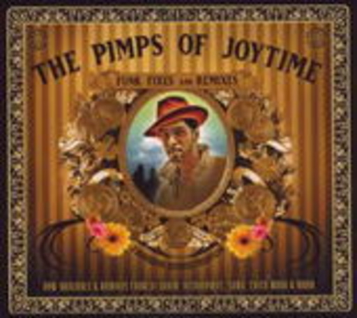 The Pimps Of Joytime – Funk Fixes And Remixes