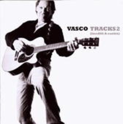 Vasco Rossi – Tracks 2 (Inediti & Rarità)