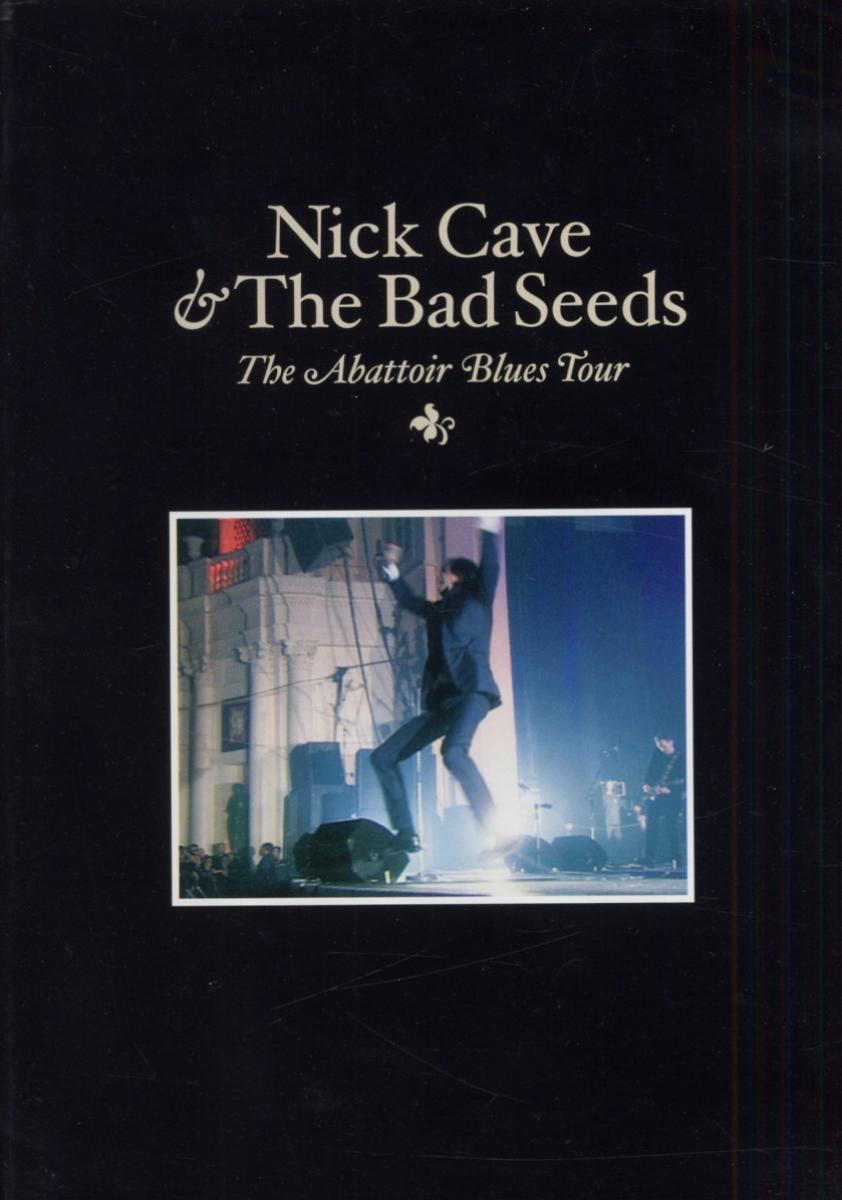 Nick Cave & The Bad Seeds – The Abattoir Blues Tour