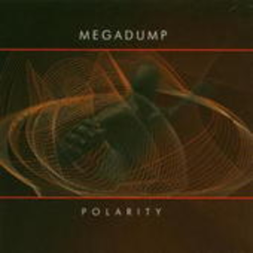 Megadump – Polarity