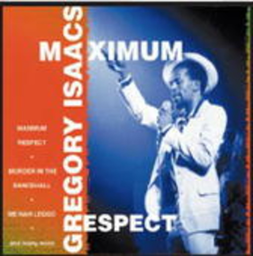 Gregory Isaacs – Maximum Respect