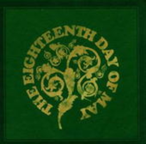 The Eighteenth Day Of May – The Eighteenth Day Of May