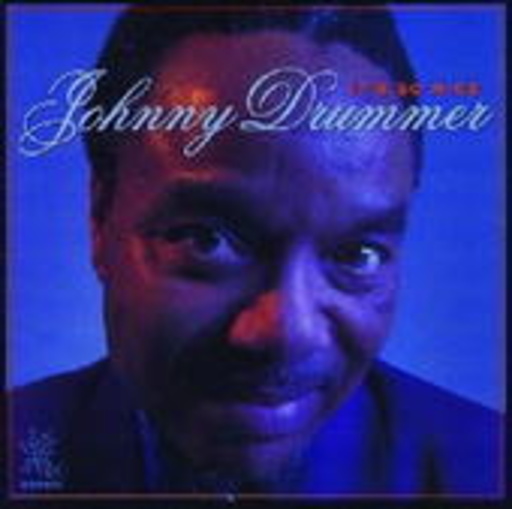 Johnny Drummer – It's So Nice