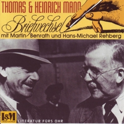 Diverse – Briefwechsel (Auswahl): Mann, Thomas & Heinrich