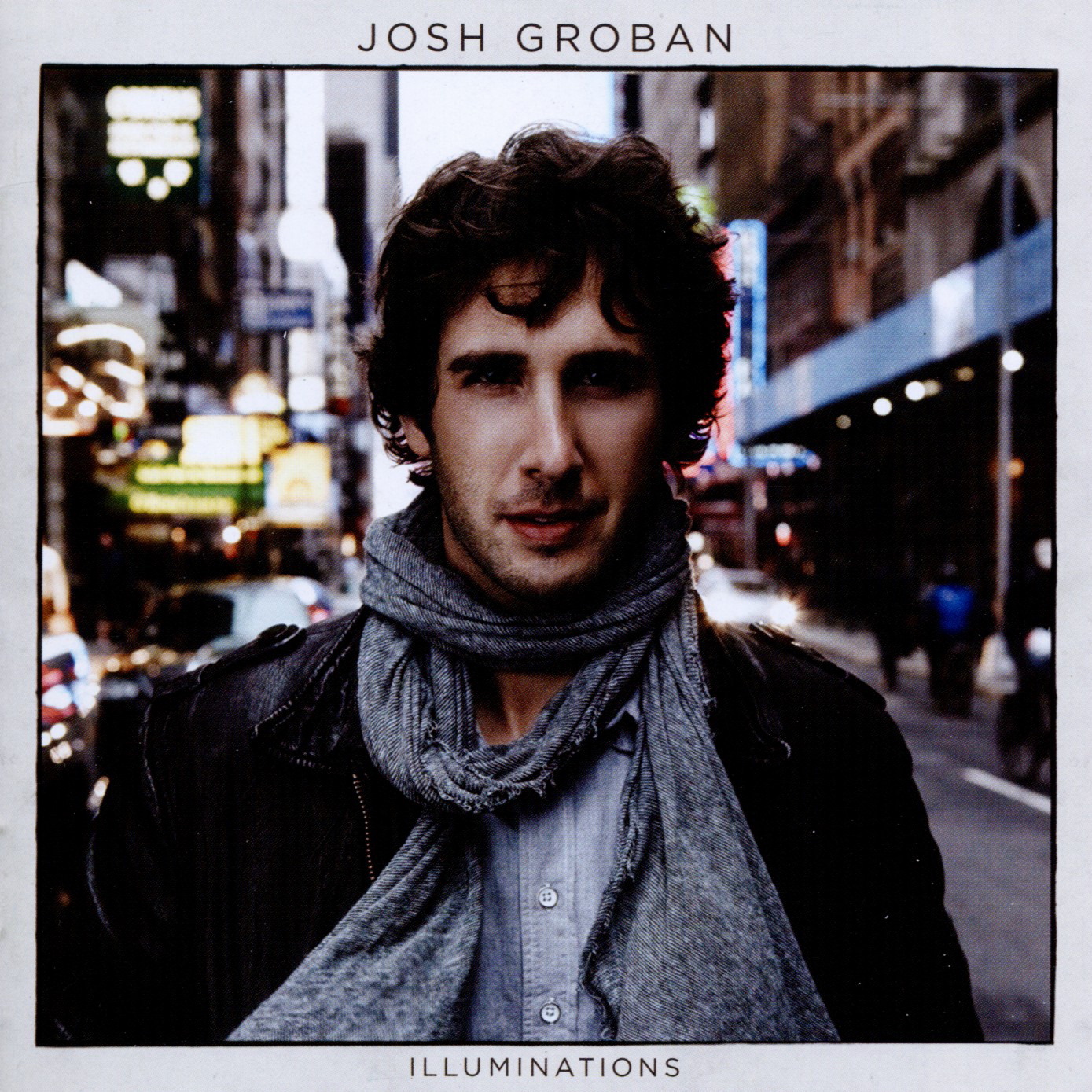 Josh Groban – Illuminations