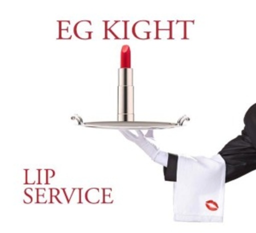 Eg Knight – Lip Service