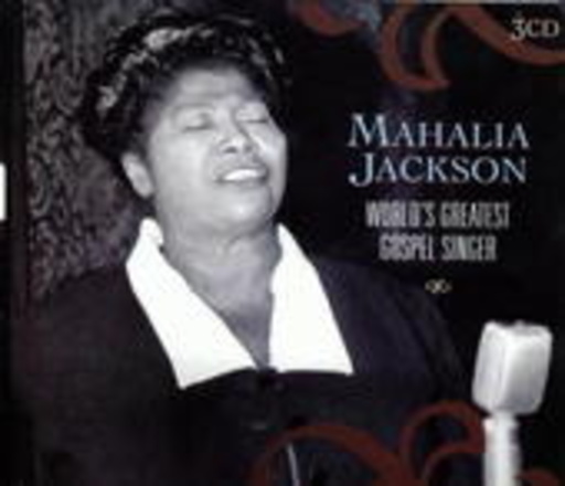 Mahalia Jackson – World's Greatest Gospel Singer