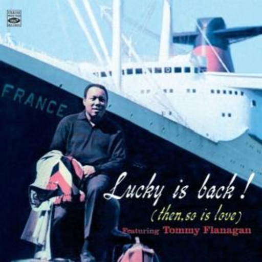 Lucky Thompson – Lucky Is Back!