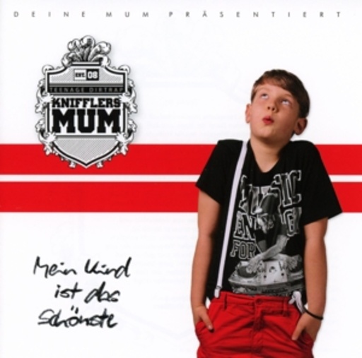 Kniffler's Mum – Mein Kind ist das schönste