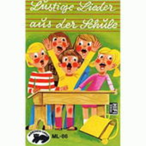 Diverse – Lustige Lieder aus der Schule