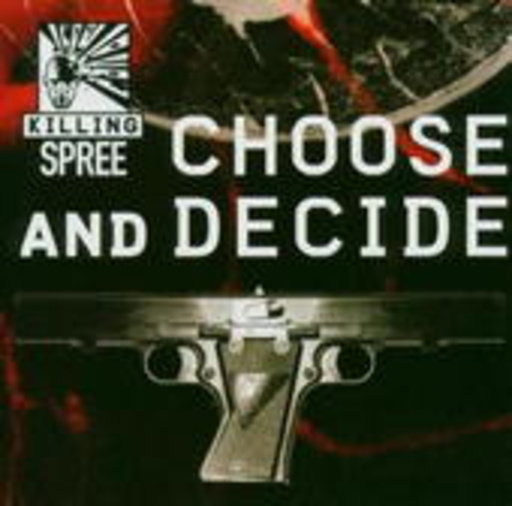 Killing Spree – Choose And Decide