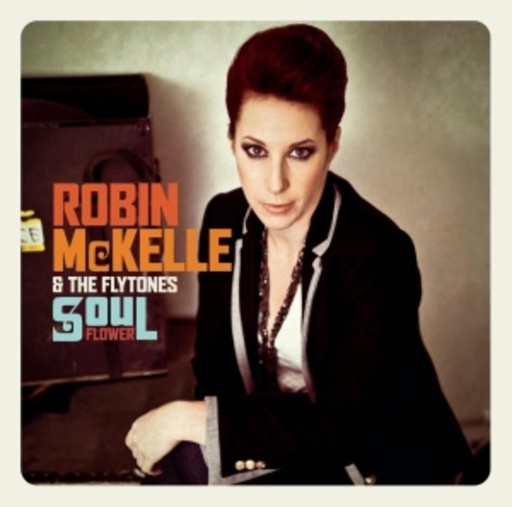 Robin McKelle – Soul Flower