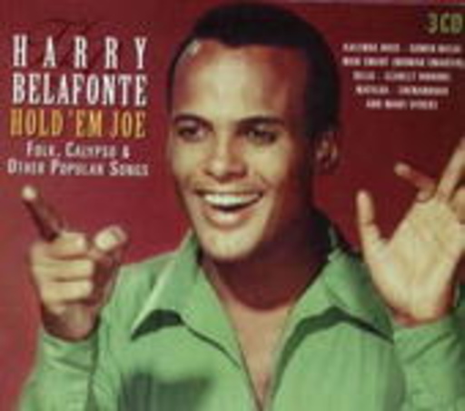 Harry Belafonte – Hold 'Em Joe