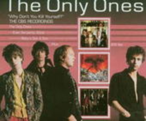 Only Ones – Why Don't You Kill Yourself? - CBS Recordings