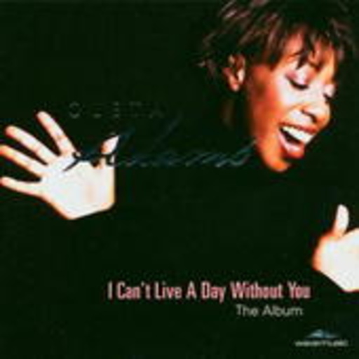 Oleta Adams – I Can't Live A Day Without You - The Album