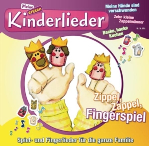 Kinderliederbande – Meine ersten Kinderlieder - Zippel, Zappel, Fingerspiel
