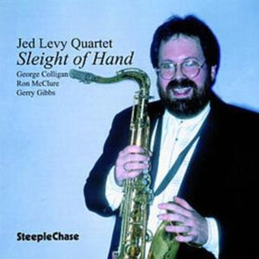 Jed Levy Quartet – Sleight Of Hand