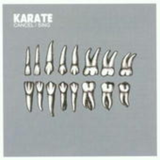 Karate – Cancel/Sing