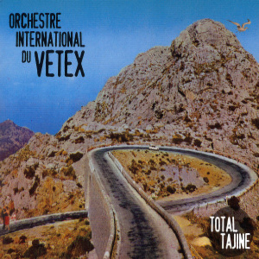 Orchestre International Du Vetex – Total Tajine
