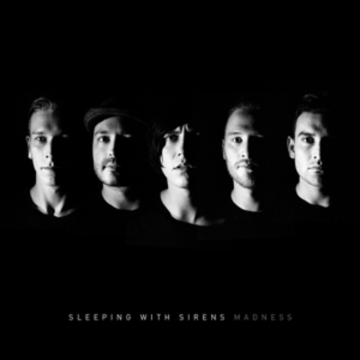 Sleeping With Sirens – Madness
